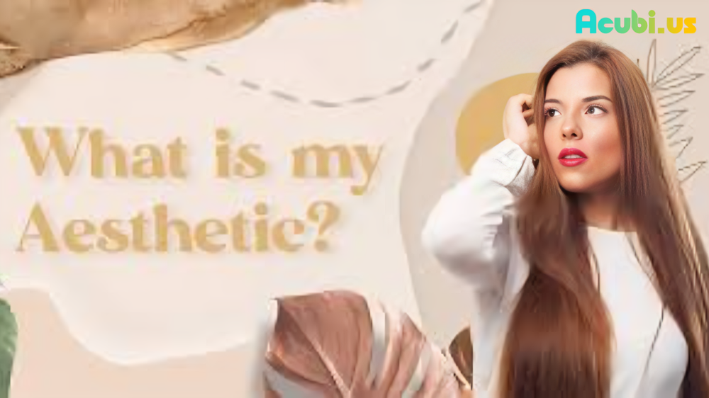 What Is My Aesthetic?